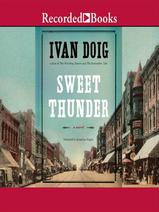 Title details for Sweet Thunder by Ivan Doig - Available